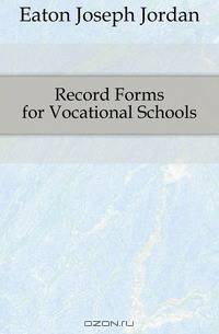 Record Forms for Vocational Schools