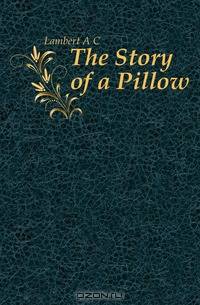 The Story of a Pillow