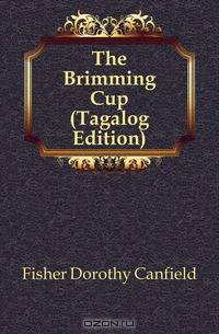 The Brimming Cup (Tagalog Edition)