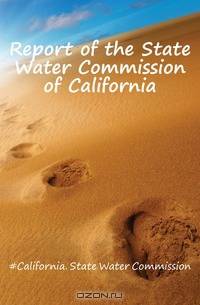 Report of the State Water Commission of California
