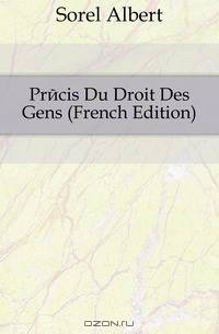 Precis Du Droit Des Gens (French Edition)