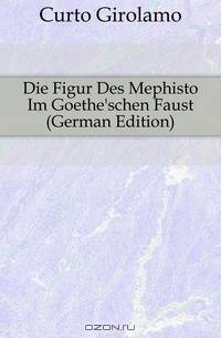 Die Figur Des Mephisto Im Goethe