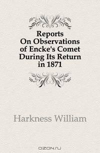 Reports On Observations of Encke