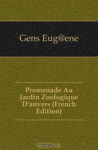 Promenade Au Jardin Zoologique D