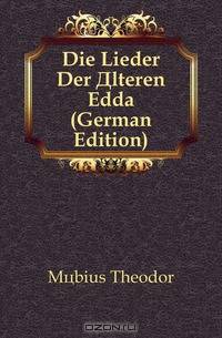 Die Lieder Der Alteren Edda (German Edition)