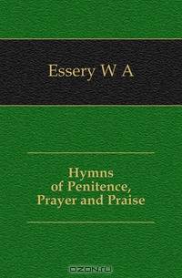 Hymns of Penitence, Prayer and Praise