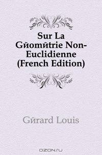 Sur La Geometrie Non-Euclidienne (French Edition)