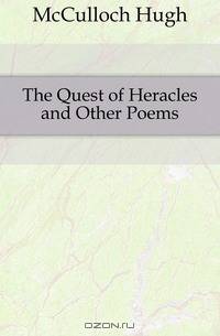 The Quest of Heracles and Other Poems