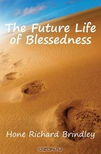 The Future Life of Blessedness