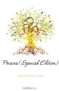 Poesias (Spanish Edition)