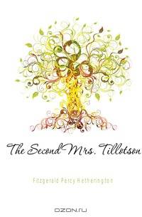 The Second Mrs. Tillotson
