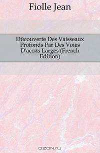 Decouverte Des Vaisseaux Profonds Par Des Voies D