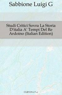 Studi Critici Sovra La Storia D