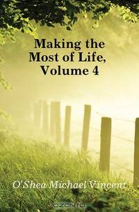 Making the Most of Life, Volume 4