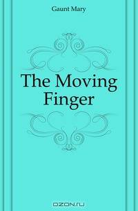 The Moving Finger