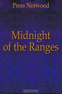 Midnight of the Ranges