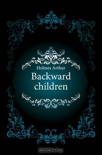 Backward children