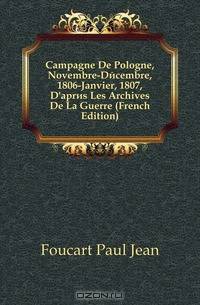 Campagne De Pologne, Novembre-Decembre, 1806-Janvier, 1807, D