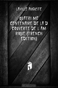 Quatrieme Centenaire De La Decouverte De L