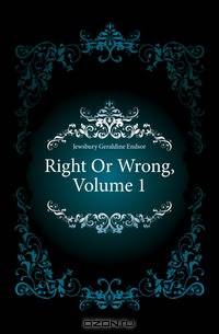 Right Or Wrong, Volume 1