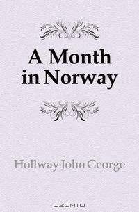 A Month in Norway