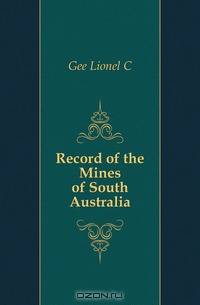 Record of the Mines of South Australia
