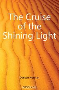 The Cruise of the Shining Light