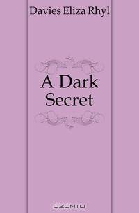A Dark Secret
