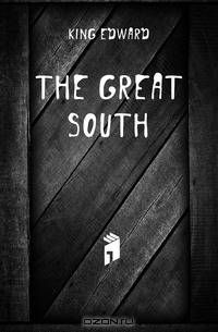 The Great South