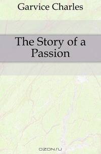 The Story of a Passion