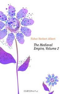 The Medieval Empire, Volume 2