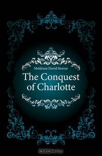 The Conquest of Charlotte
