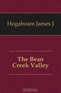 The Bean Creek Valley