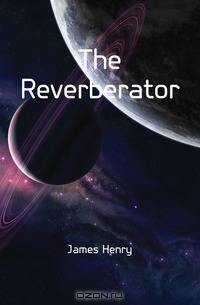 The Reverberator