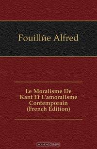 Le Moralisme De Kant Et L