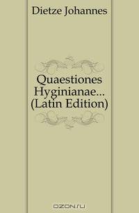 Quaestiones Hyginianae (Latin Edition)