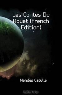 Les Contes Du Rouet (French Edition)