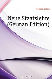 Neue Staatslehre (German Edition)