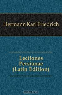 Lectiones Persianae (Latin Edition)