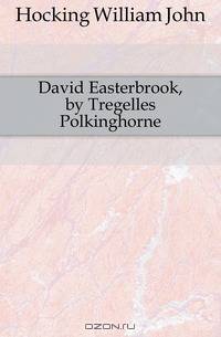 David Easterbrook, by Tregelles Polkinghorne