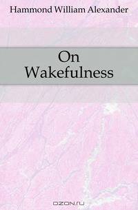 On Wakefulness