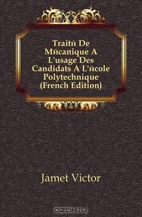 Traite De Mecanique A L