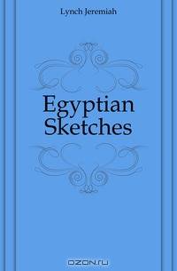 Egyptian Sketches