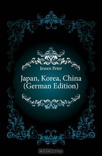 Japan, Korea, China (German Edition)