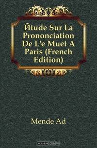 Etude Sur La Prononciation De L