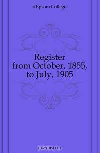 Register from October, 1855, to July, 1905