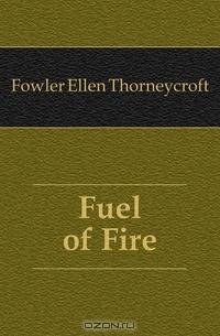 Fuel of Fire