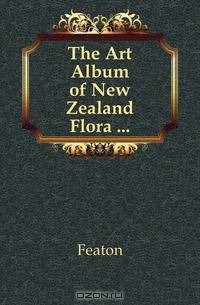 The Art Album of New Zealand Flora