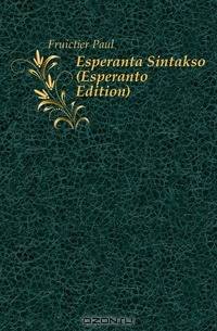 Esperanta Sintakso (Esperanto Edition)