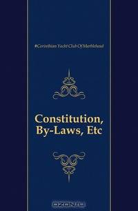 Constitution, By-Laws, Etc